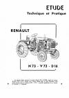 Étude technique et pratique des tracteurs D16, N73 et V73